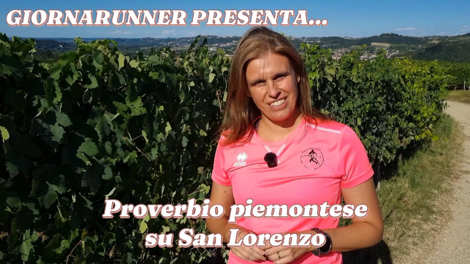 Proverbio Piemontese su San Lorenzo giornarunner